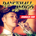 DANGER SHU - Dancehall Amigo
